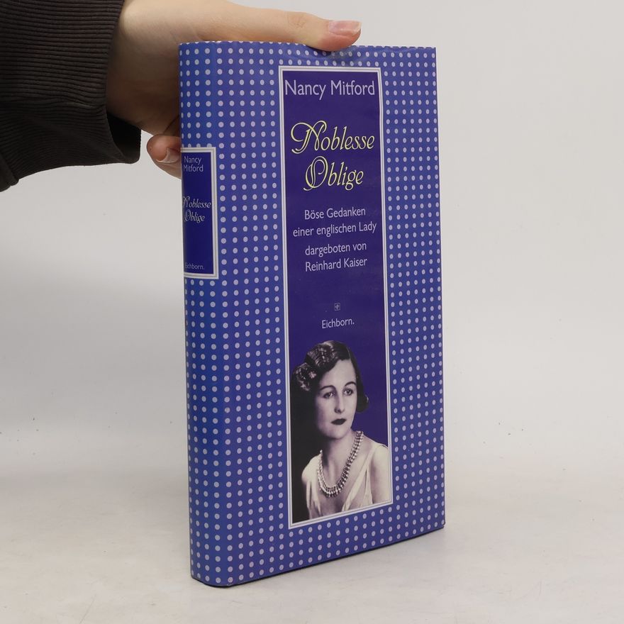 Nancy Mitford Noblesse oblige