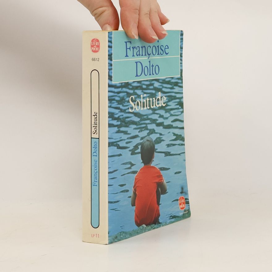 Françoise Doltová Solitude