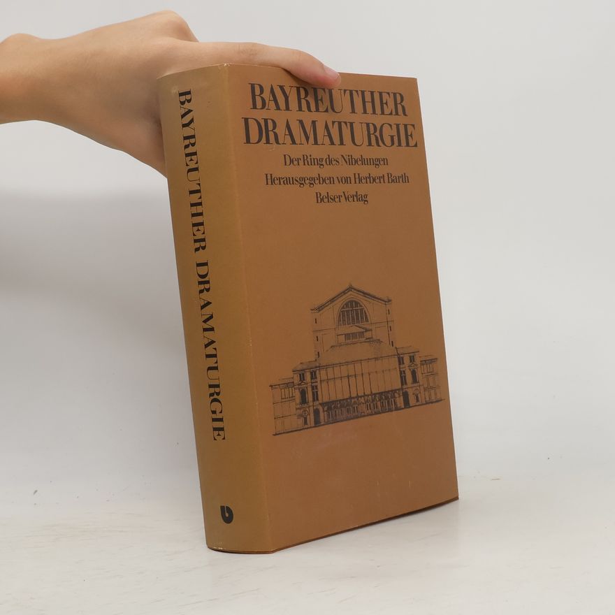 Herbert Barth Bayreuther Dramaturgie