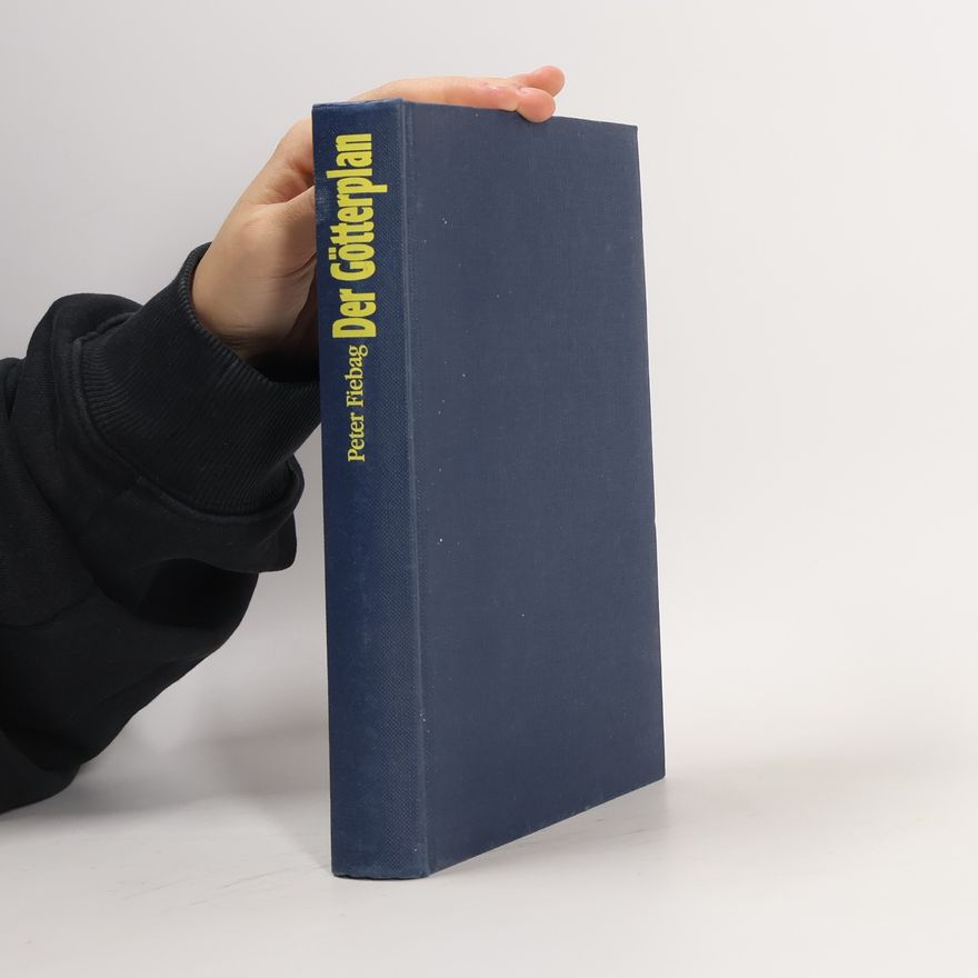 Peter Fiebag Der Götterplan