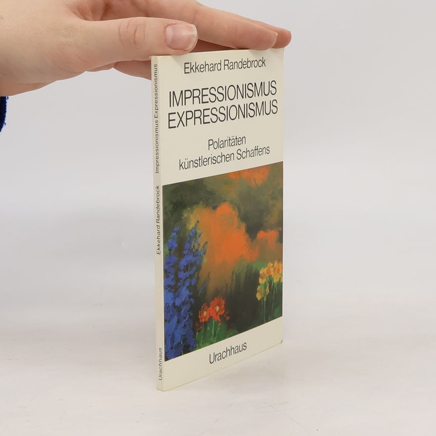 Ekkehard Randebrock Impressionismus, Expressionismus