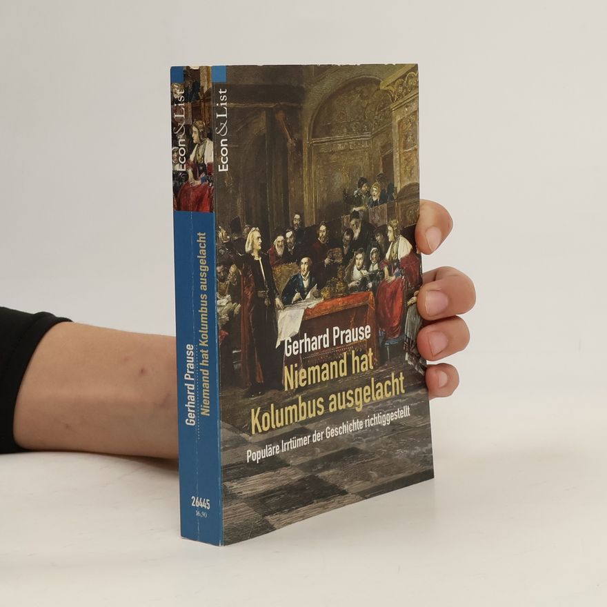 Gerhard Prause Niemand hat Kolumbus ausgelacht