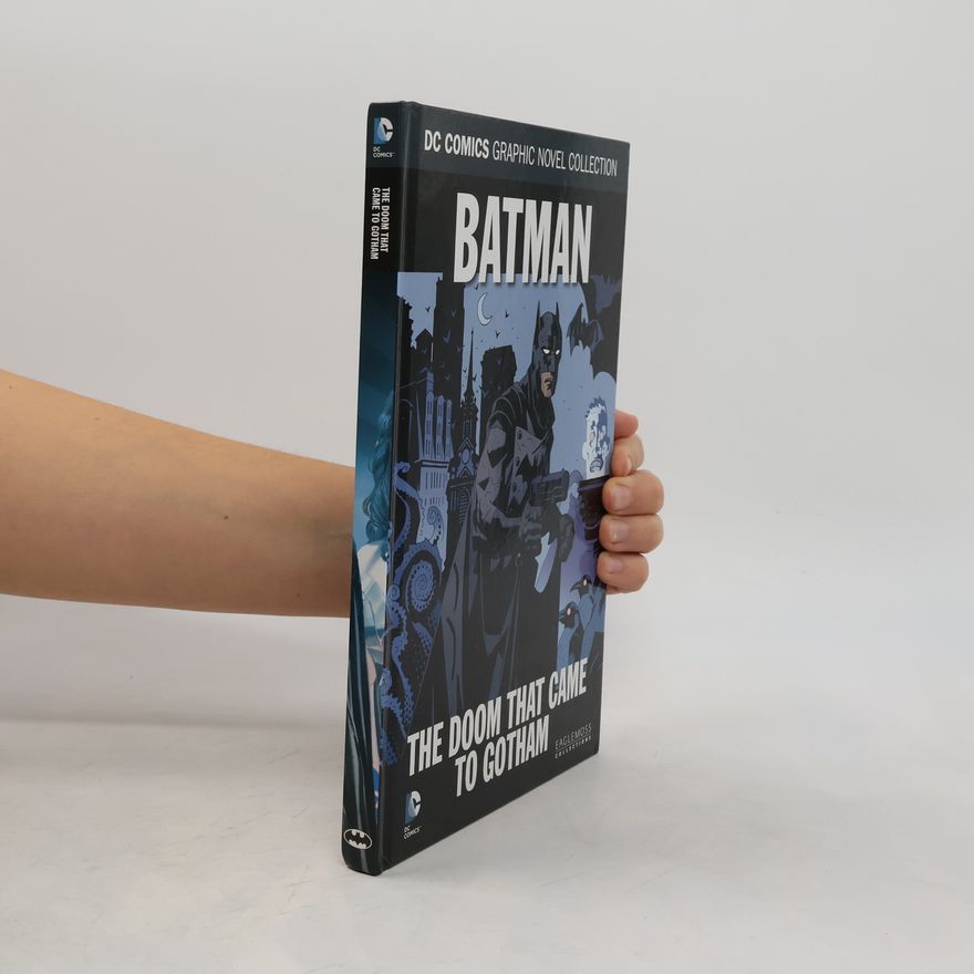 Autorenkollektiv Batman. The Doom That Came To Gotham