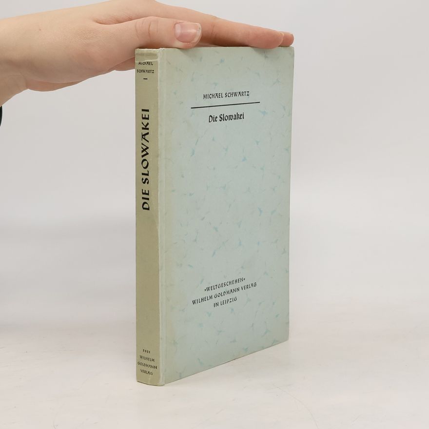 Michael Schwartz Die Slowakei