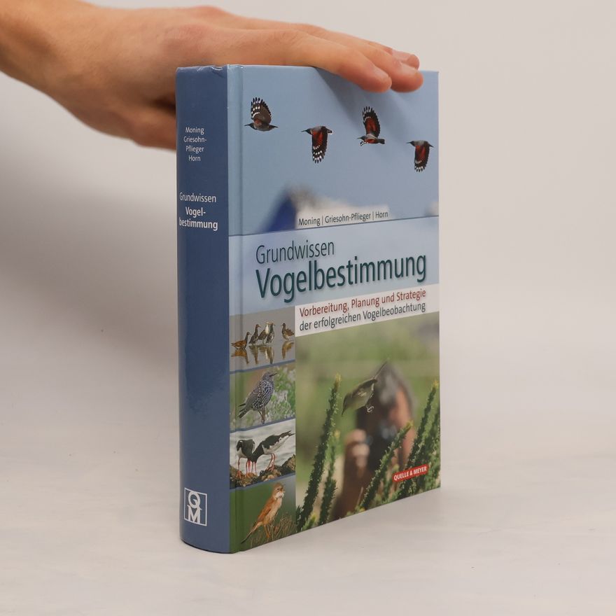 Christoph Moning Grundwissen Vogelbestimmung