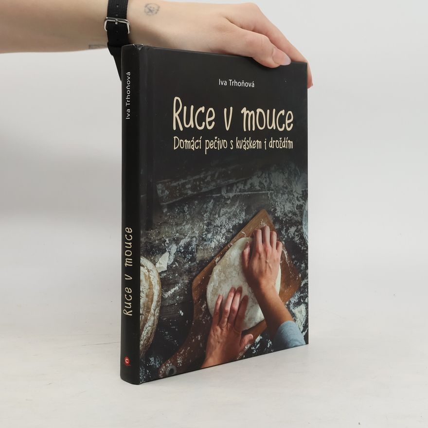 Iva Trhoňová Ruce v mouce