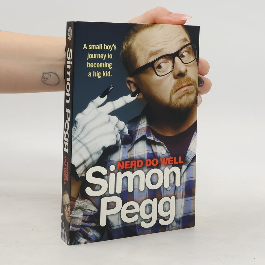 Simon Pegg Nerd Do Well