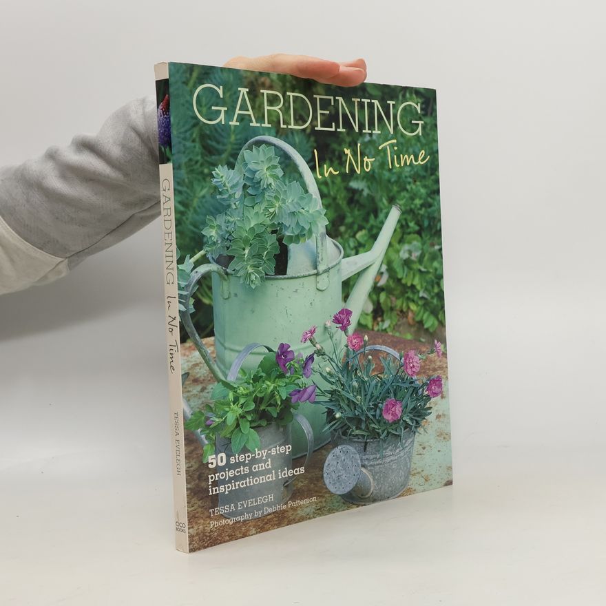 Debbie Patterson Gardening in No Time