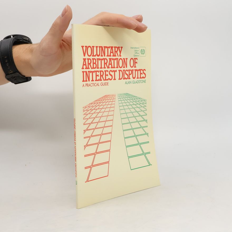 Alan Gladstone Voluntary Arbitration of Interest Disputes