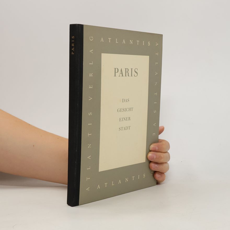 Martin Hürlimann Paris: Das Gesicht einer Stadt