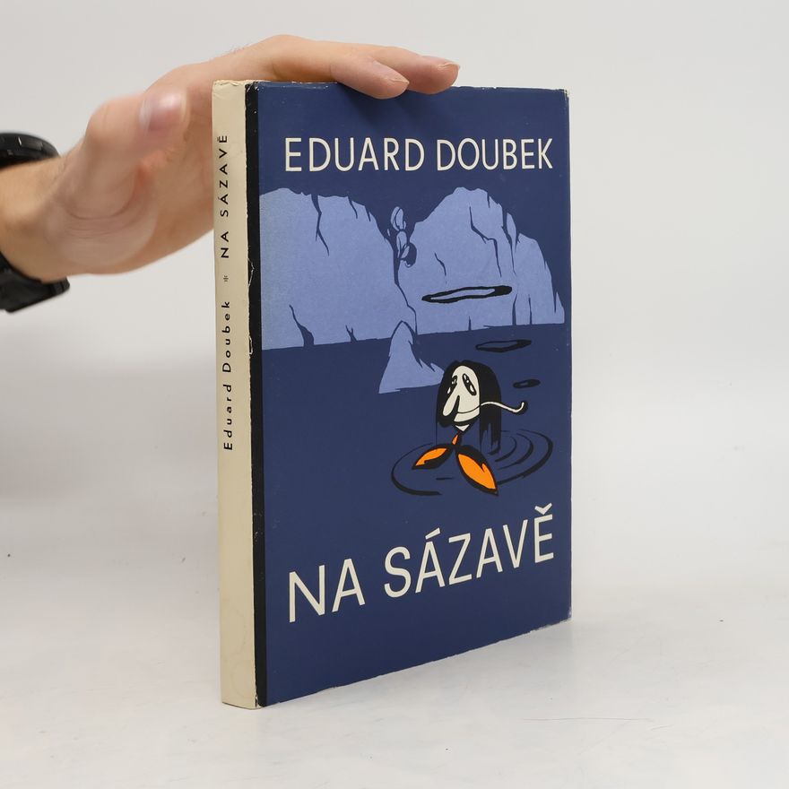 Eduard Doubek Na Sázavě