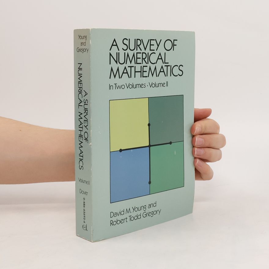 Robert Todd Gregory A Survey of Numerical Mathematics