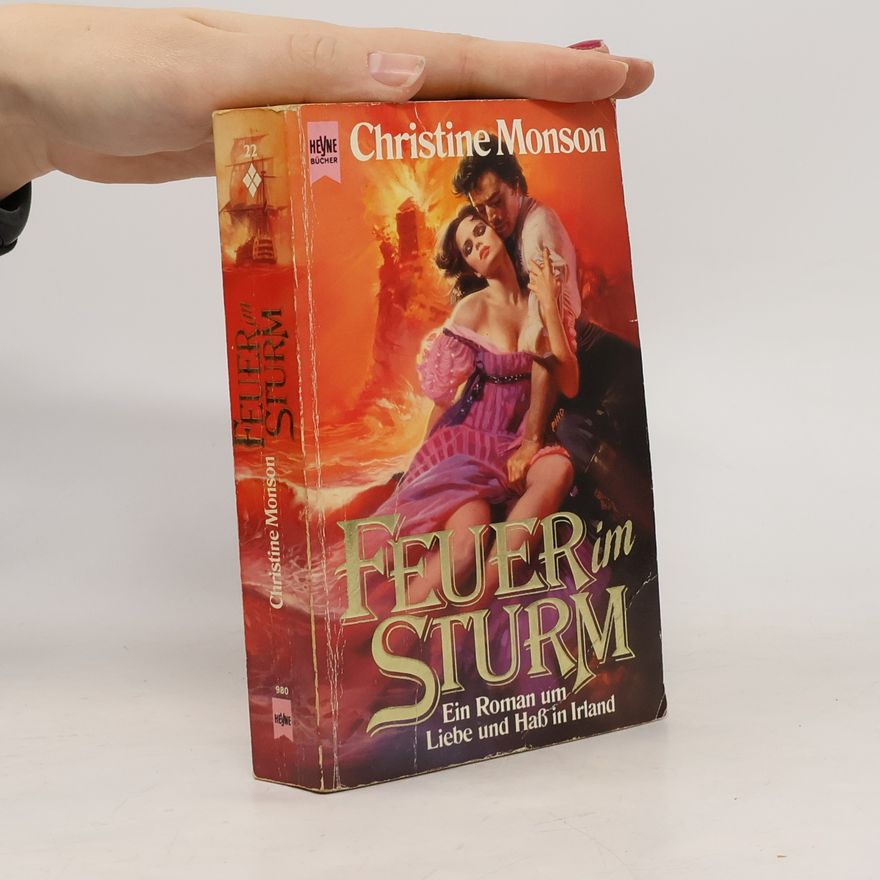 Christine Monson Feuer im Sturm. Roman.