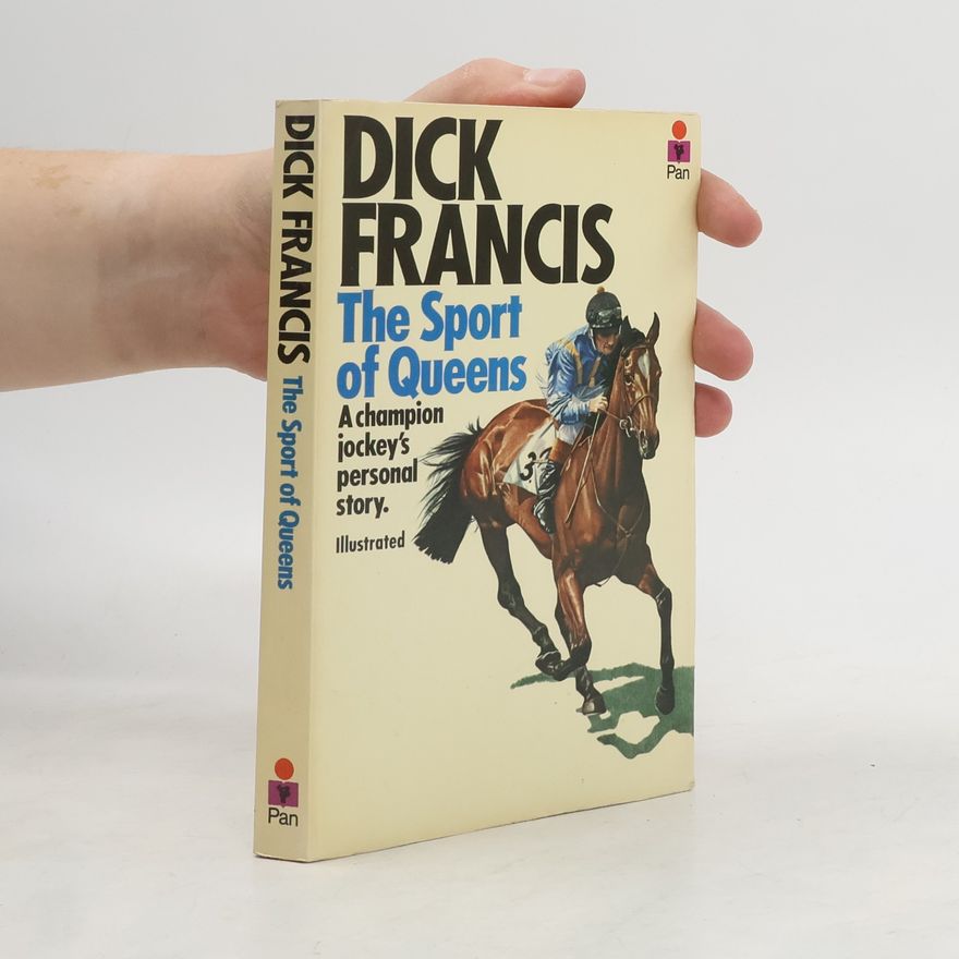 Dick Francis The Sport of Queens