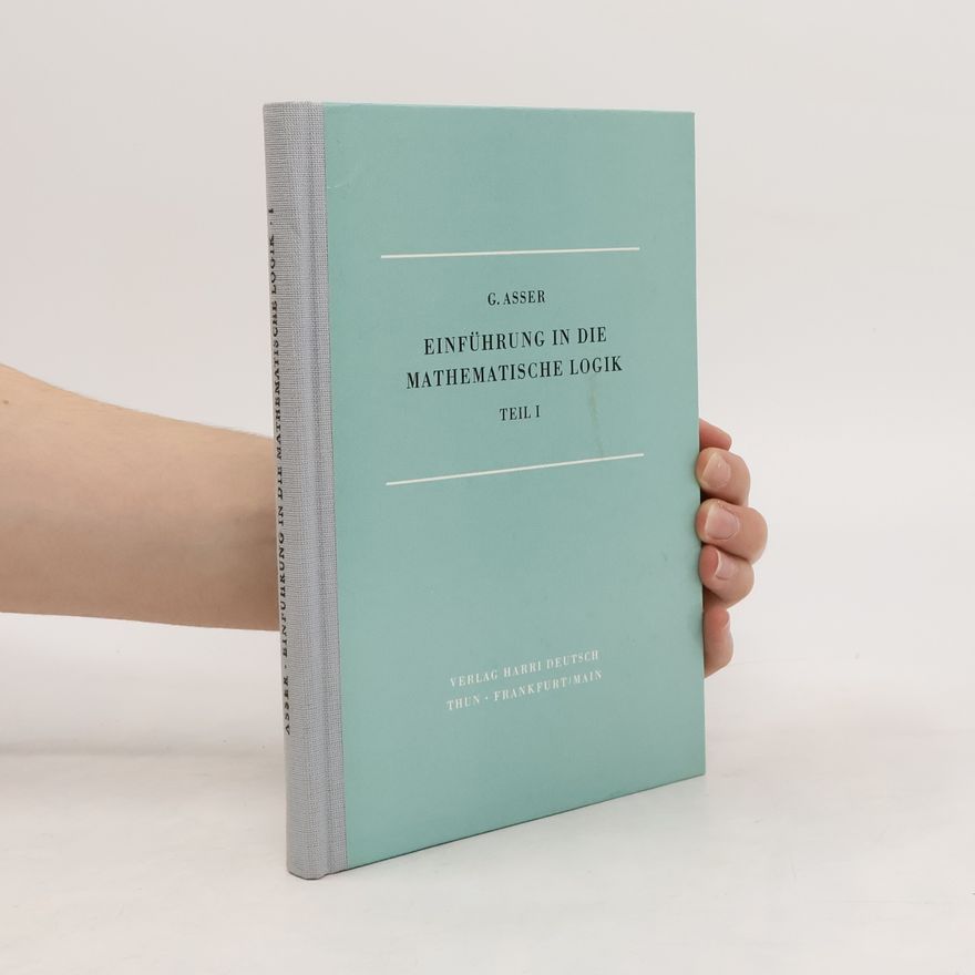 Gu nter Asser Einführung in die mathematische Logik 1