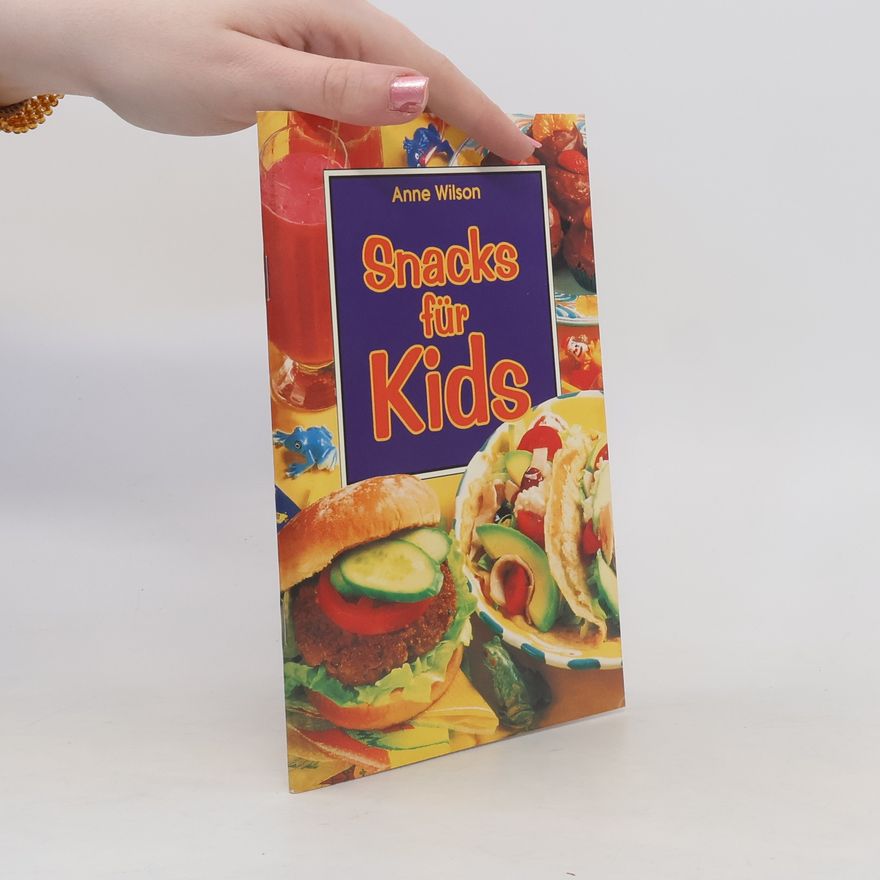 Anne Wilson Snacks für kids