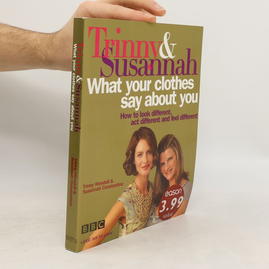 Susannah Constantin What Your Clothes Say About You