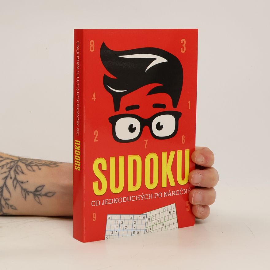 Kolektiv autorů Sudoku - od jednoduchých po náročné