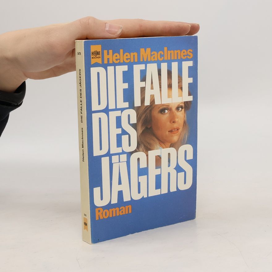 Helen MacInnes Die Falle des Jägers