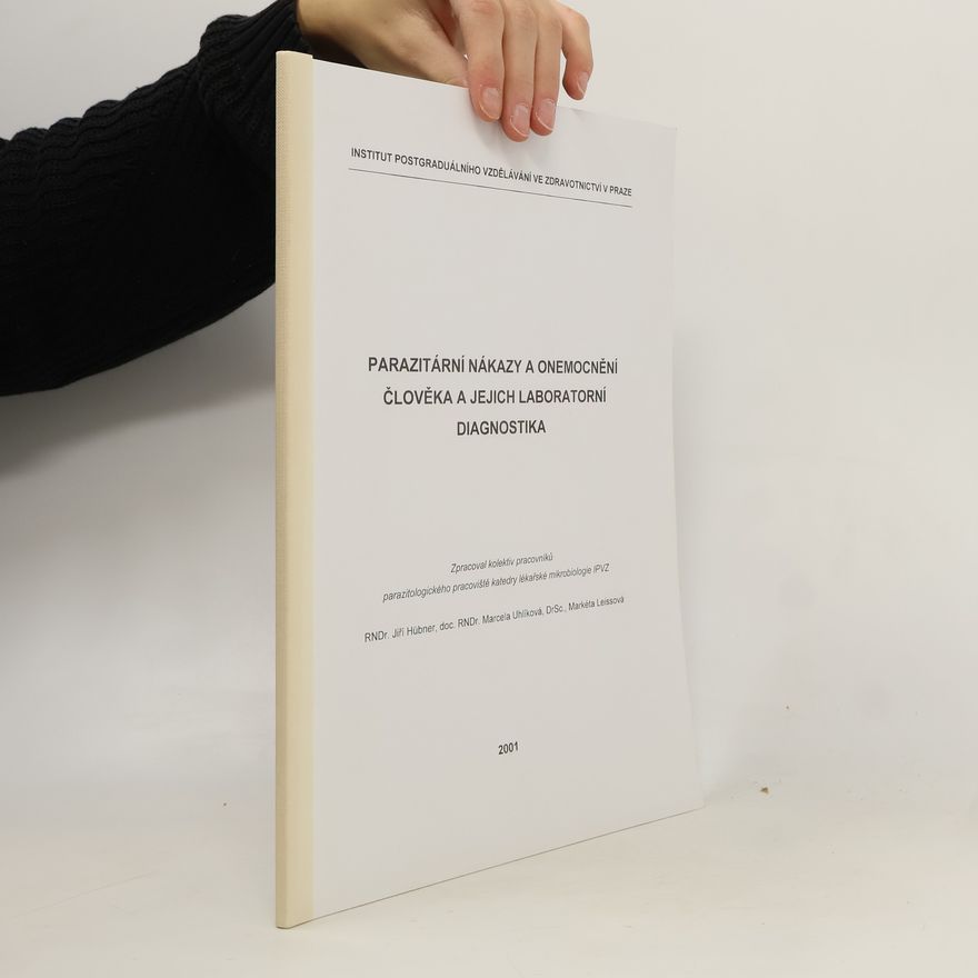 Autorenkollektiv Parazitární nákazy a onemocnění člověka a jejich laboratorní diagnostika