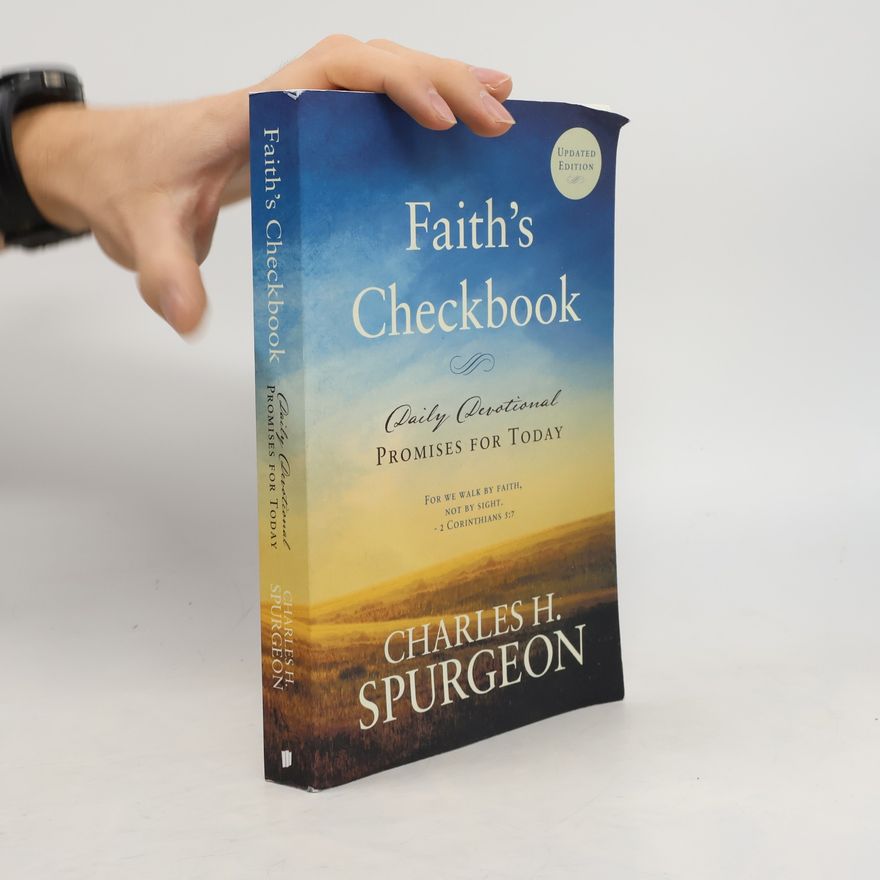 Charles Spurgeon Faith’s Checkbook