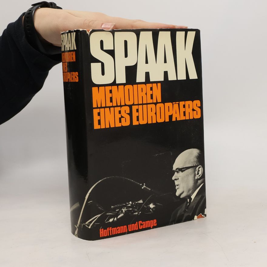 Paul-Henri Spaak Memoiren eines Europäers