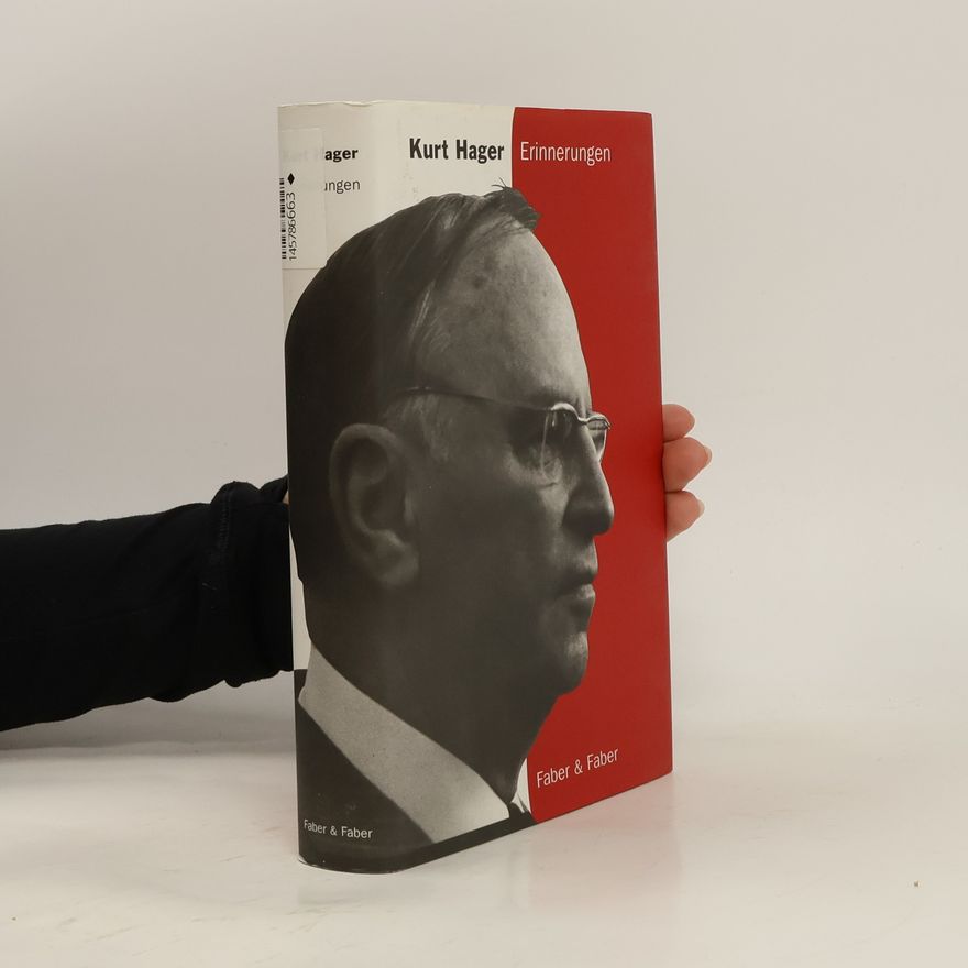 Kurt Hager Erinnerungen