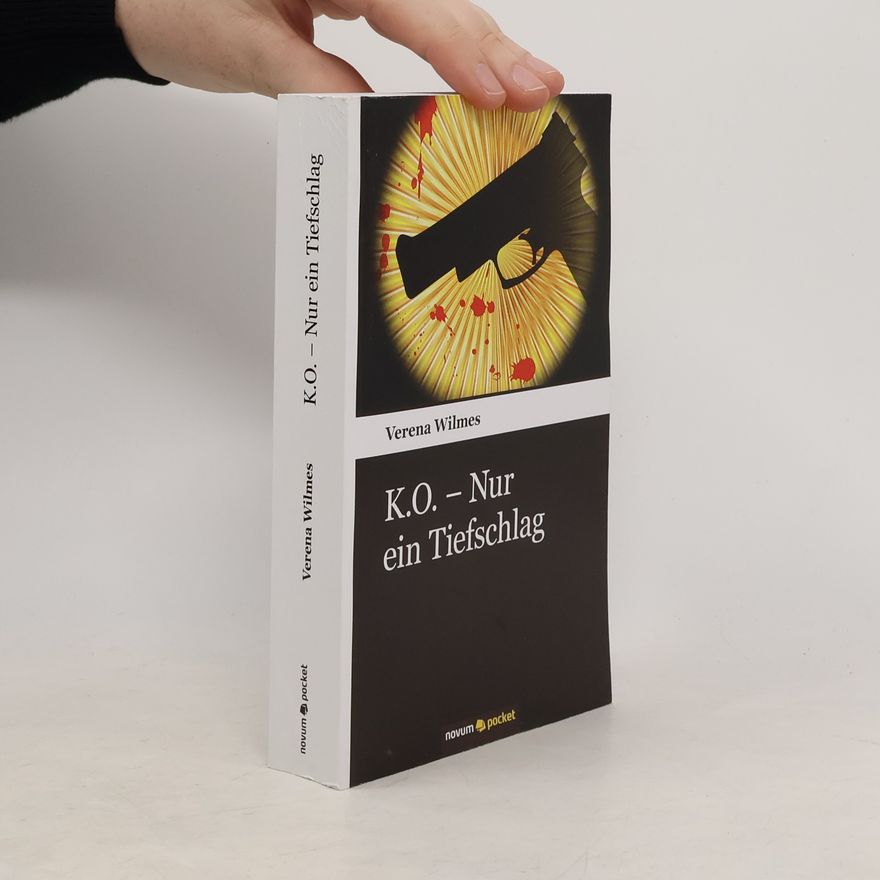 Verena Wilmes K.O. - Nur ein Tiefschlag