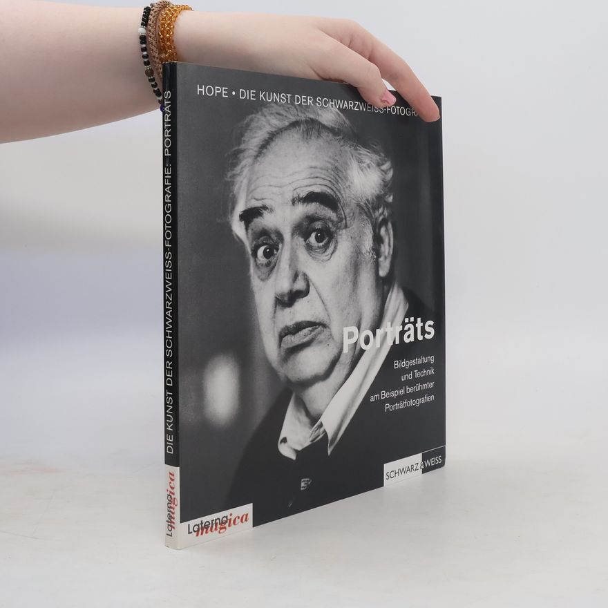 Various authors Die Kunst der Schwarzweiß-Fotografie. Porträts