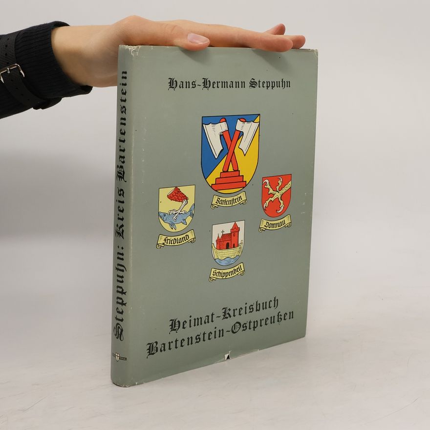 Hans-Hermann Steppuhn Heimat-Kreisbuch Bartenstein