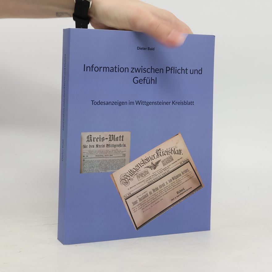 Dieter Bald Information zwischen Pflicht und Gefühl