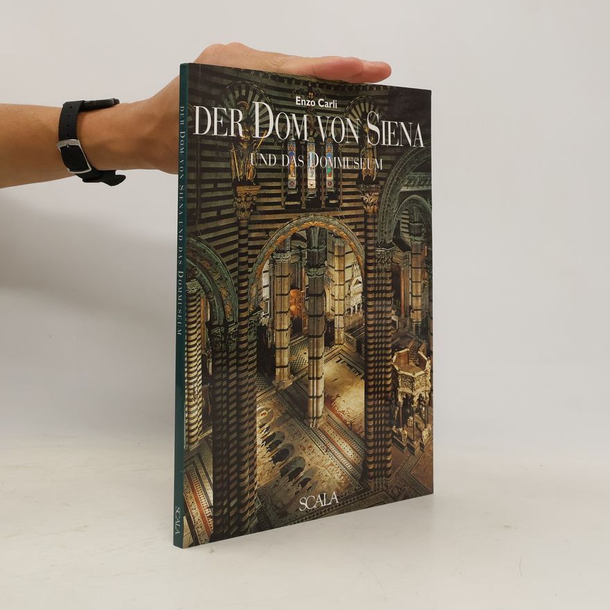 Enzo Carli Der Dom von Siena und das Dommuseum