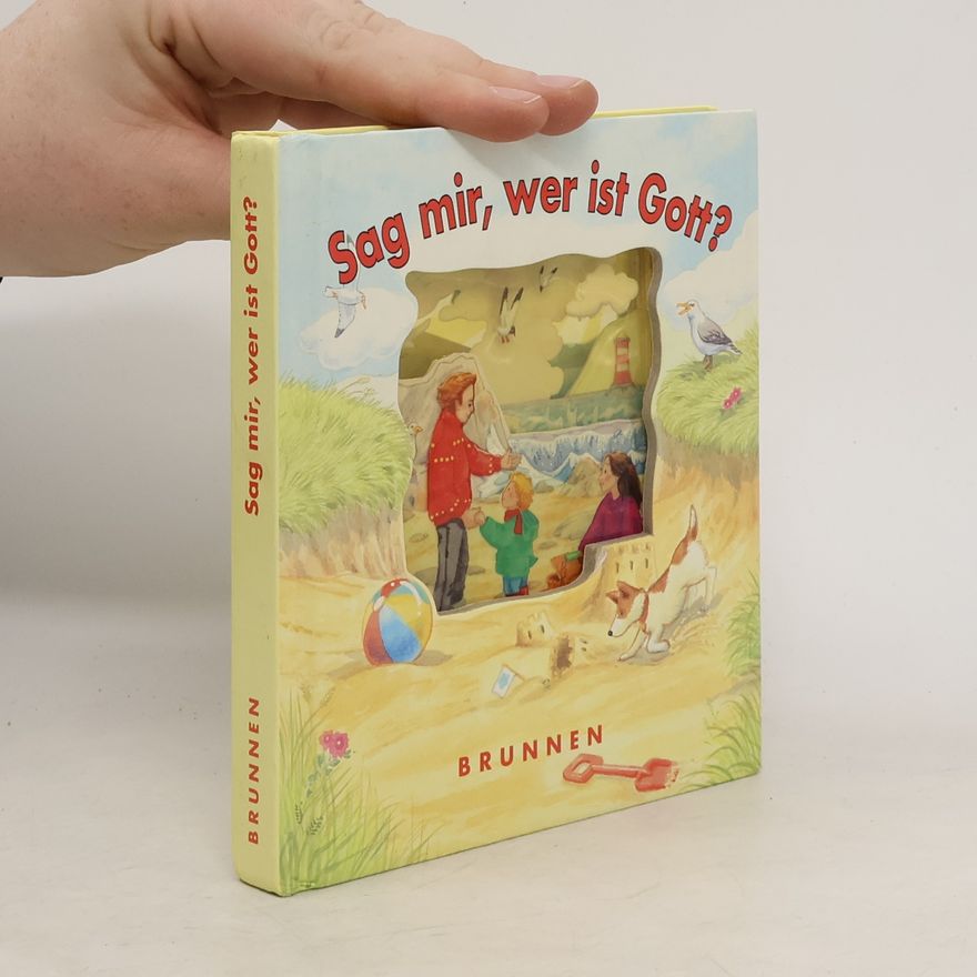 Autorenkollektiv Sag mir, wer ist Gott?