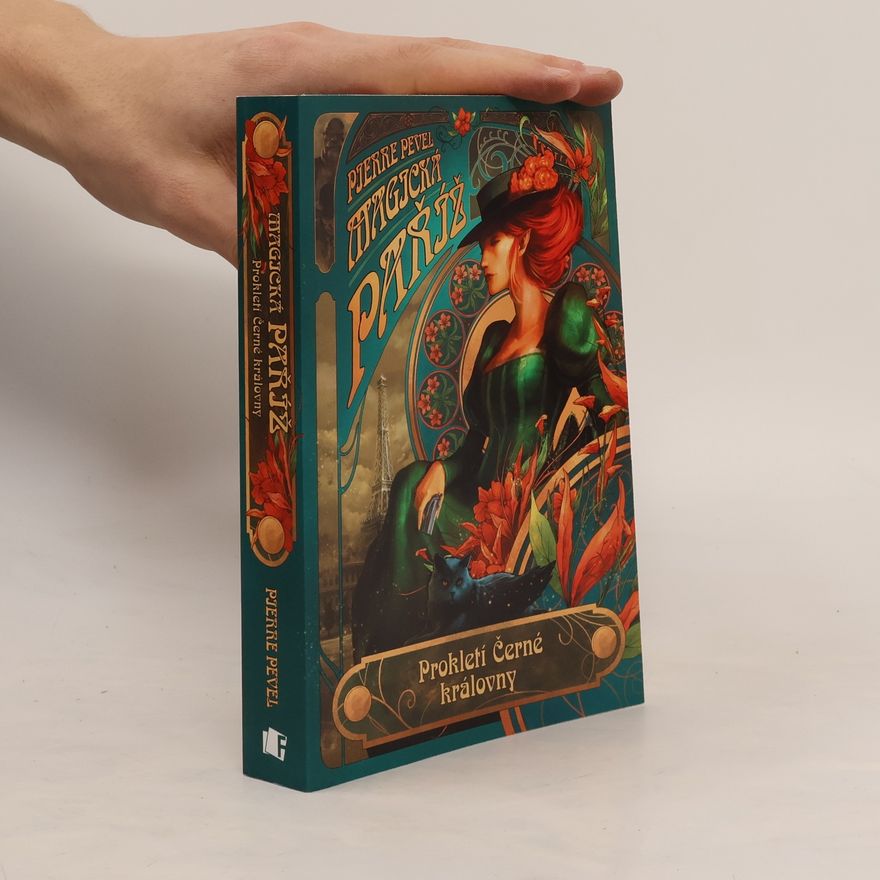 Pierre Pevel Magická Paříž. Prokletí Černé královny
