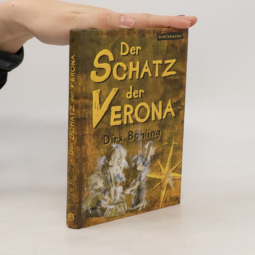 Dirk Böhling Der Schatz der Verona