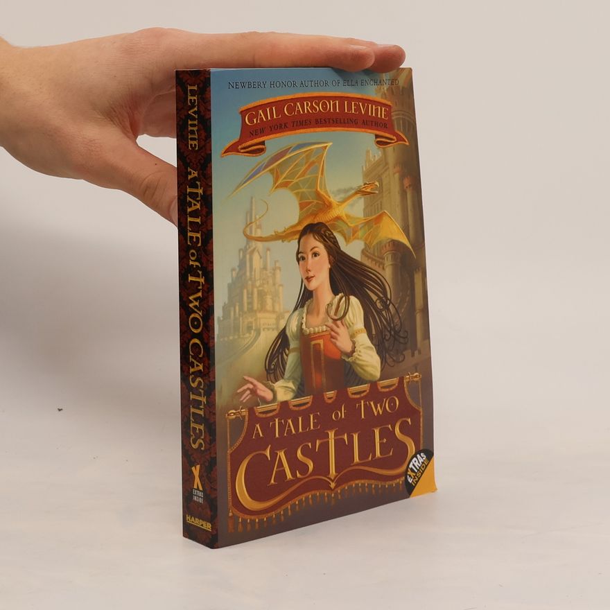 Gail Carson Levine A Tale of Two Castles