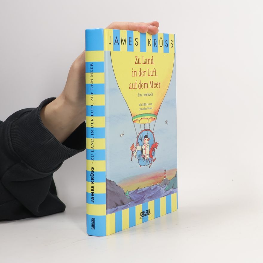 James Krüss Zu Land, in der Luft, auf dem Meer