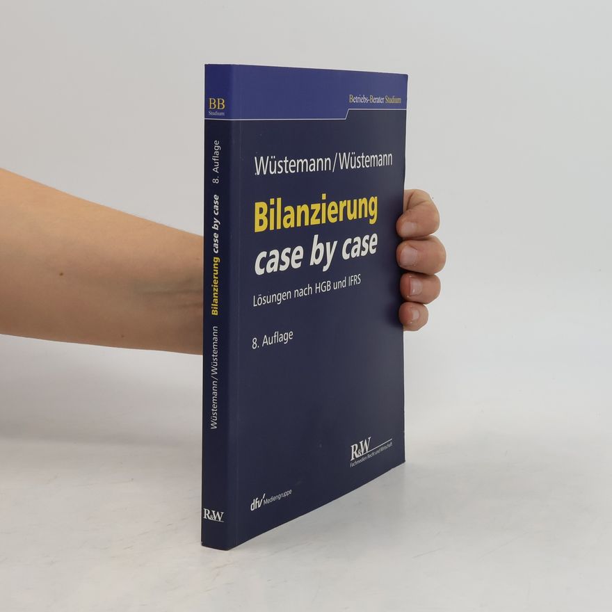 Jens Wüstemann Bilanzierung case by case