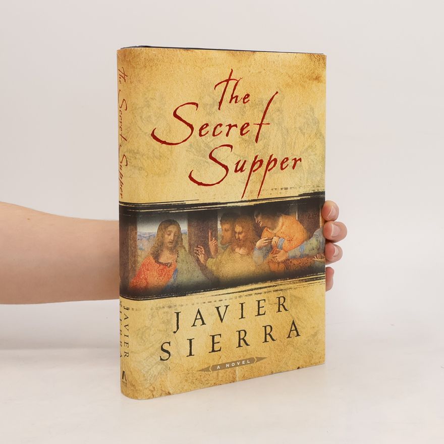 Javier Sierra The Secret Supper