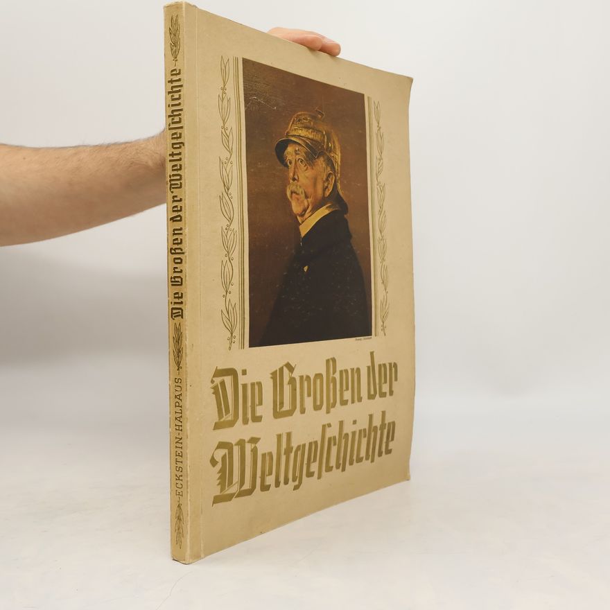 Autorenkollektiv Die Großen der Weltgeschichte