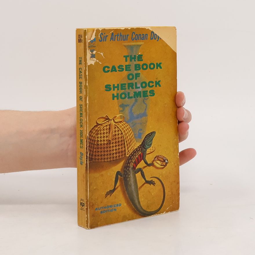 Arthur Conan Doyle The Case-Book of Sherlock Holmes