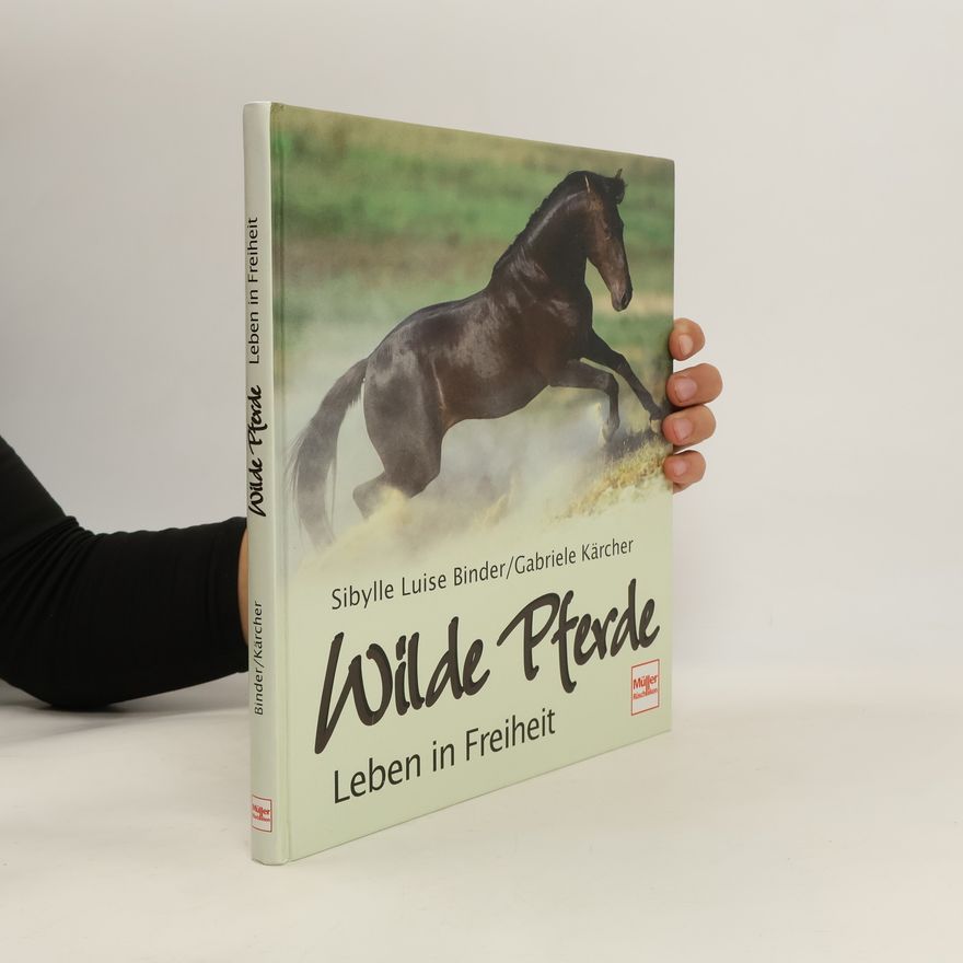 Sibylle Luise Binder Wilde Pferde