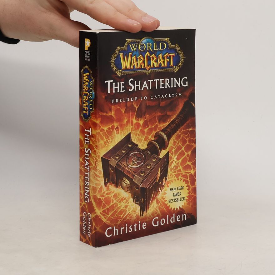 Christie Golden World of Warcraft: The Shattering