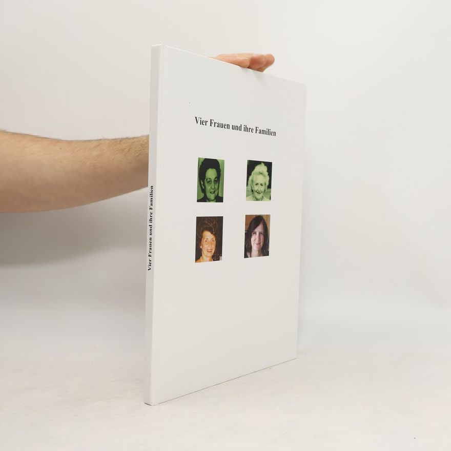 Various authors Vier Frauen und ihre Familien