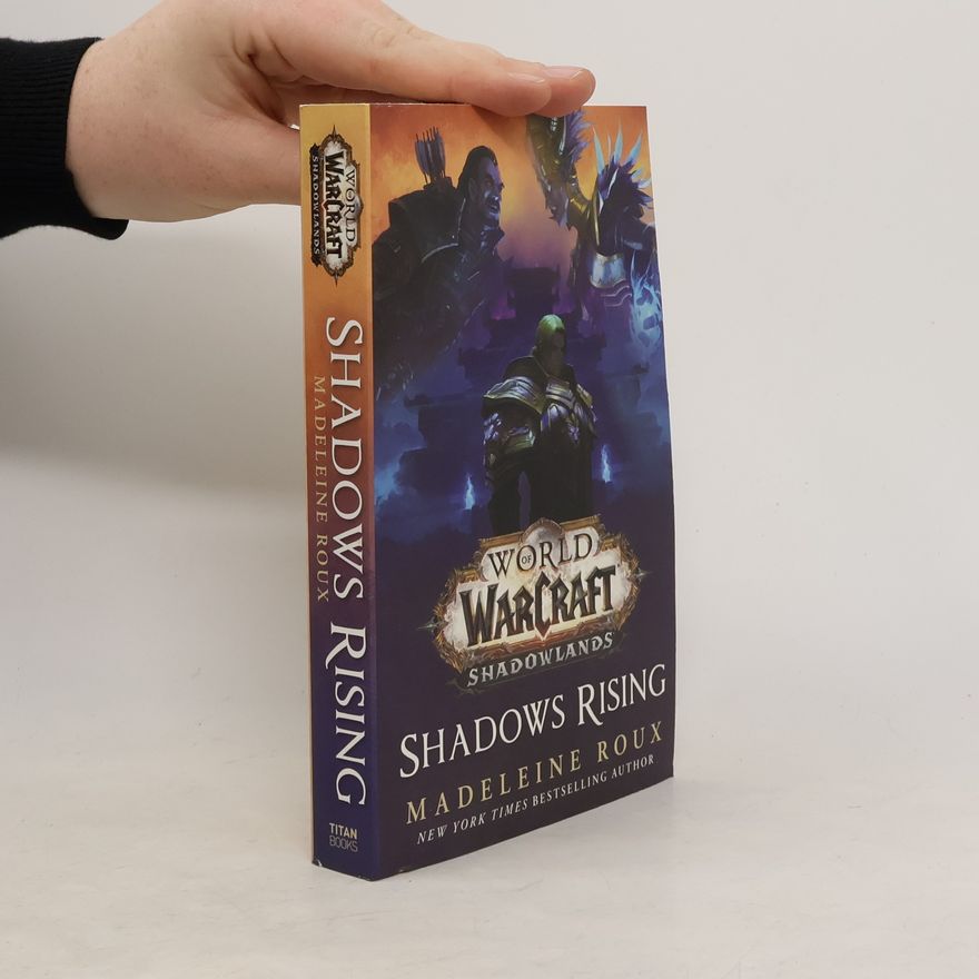 Madeleine Roux World of Warcraft: Shadows Rising