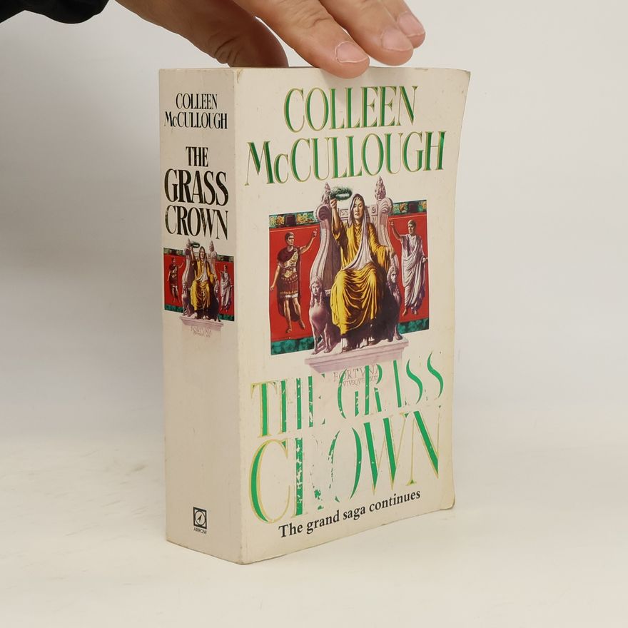 Colleen McCullough The Grass Crown