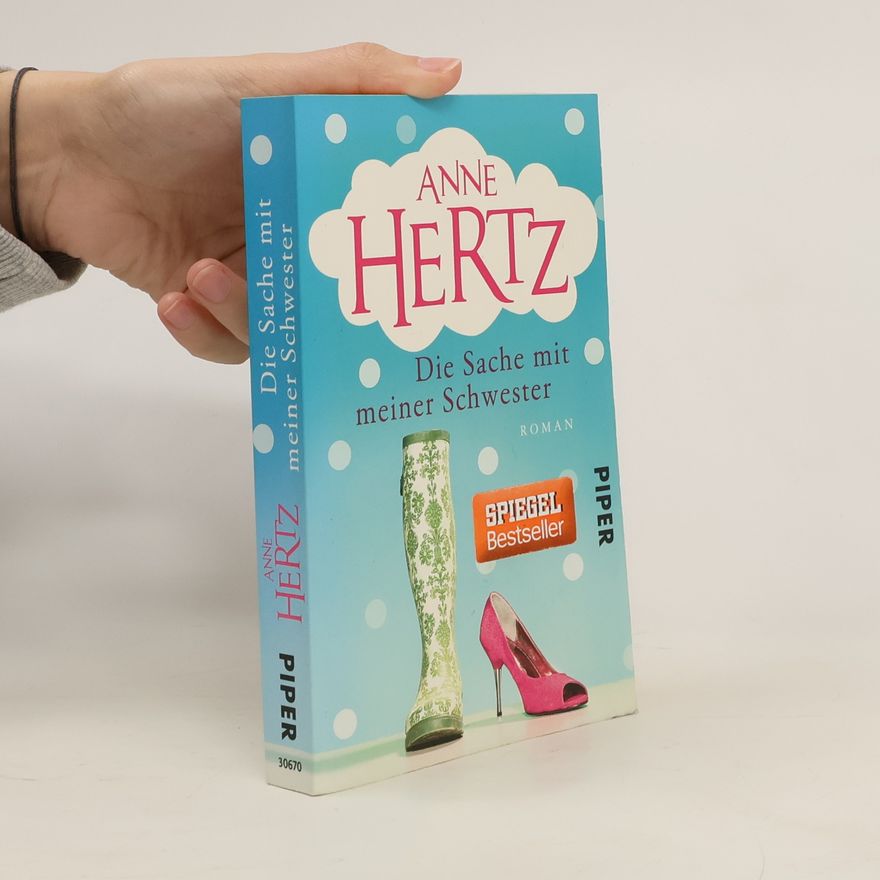 Anne Hertz Die Sache mit meiner Schwester