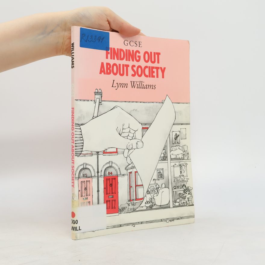 Lynn Williams Finding Out about Society