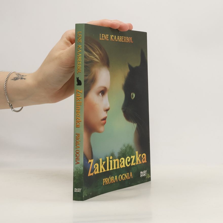 Lene Kaaberbøl Zaklinaczka. Próba ognia