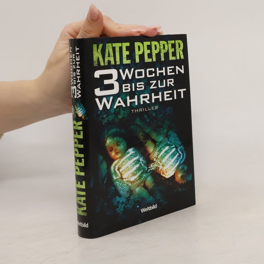 Kate Pepper 3 Wochen bis zur Wahrheit